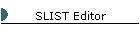 SLIST Editor